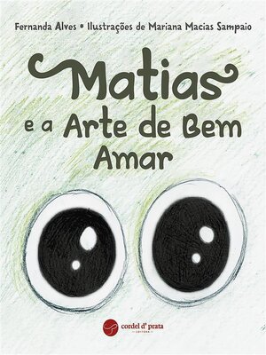 cover image of Matias e a Arte de Bem Amar